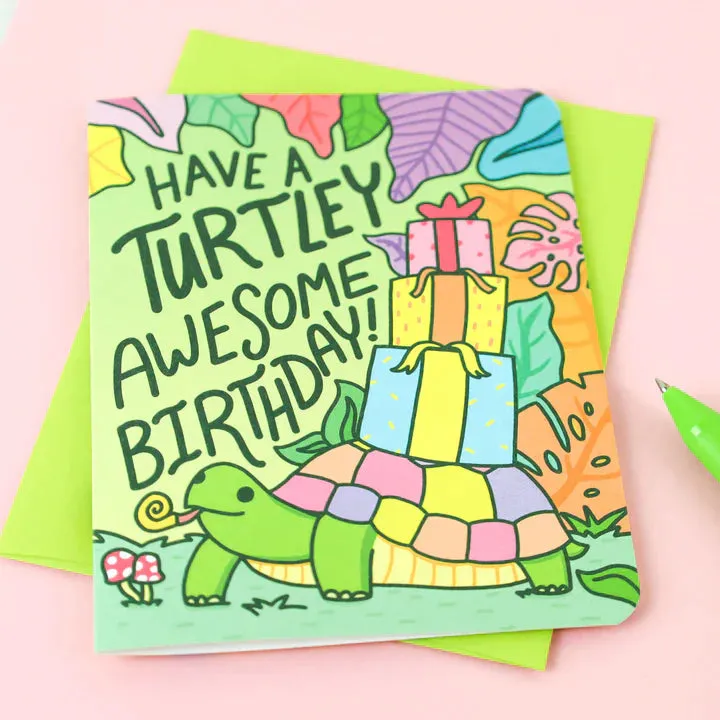 Birthday Card, Turtley Awesome